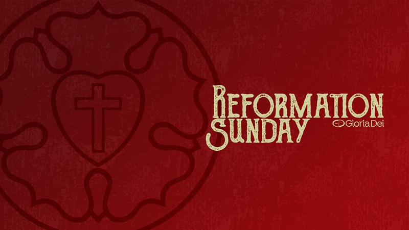 Reformation Sunday 2019