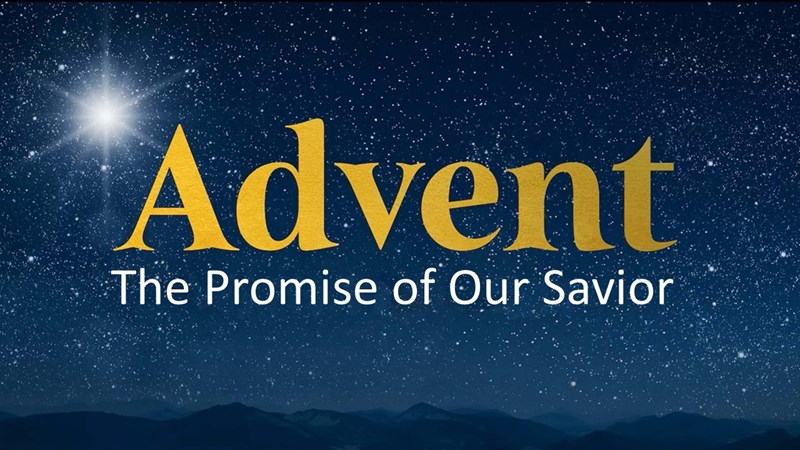 Advent - The Promise of Our Savior