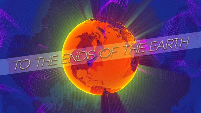 To the Ends of the Earth