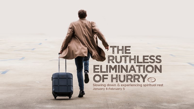 The Ruthless Elimination of Hurry