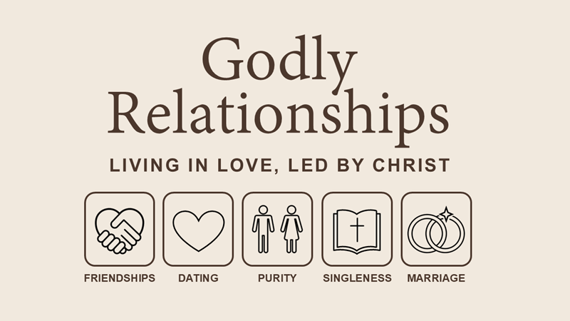 Godly Relationships
